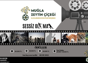 MUĞLA ZEYTİN ÇİÇEĞİ ULUSLARARASI KISA FİLM YARIŞMASI