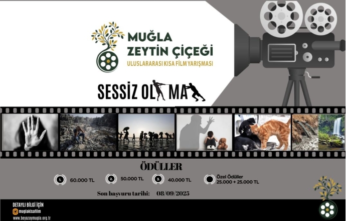 MUĞLA ZEYTİN ÇİÇEĞİ ULUSLARARASI KISA FİLM YARIŞMASI